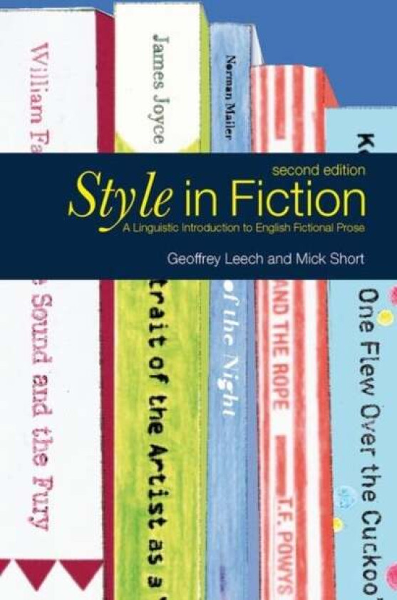 Style in Fiction av Geoffrey Leech, Mick Short