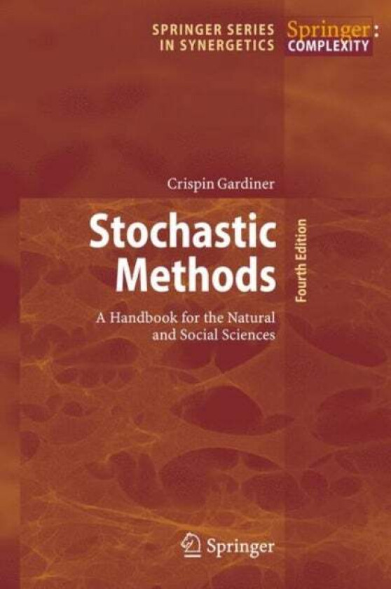 Stochastic Methods av Crispin Gardiner