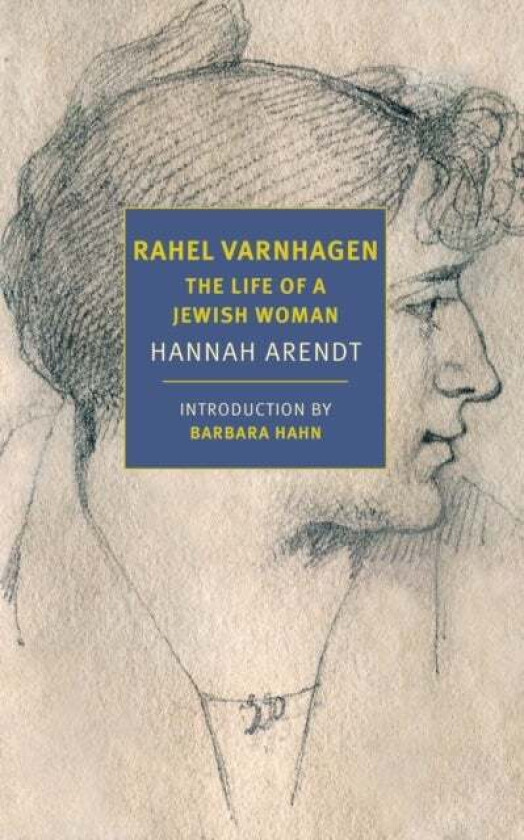 Rahel Varnhagen av Hannah Arendt, Barbara Hahn