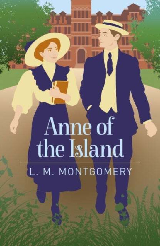 Anne of the Island av L. M. Montgomery