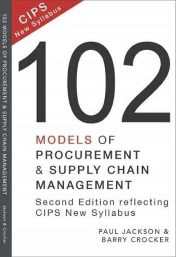 102 Models of Procurement and Supply Chain Management av Paul Jackson