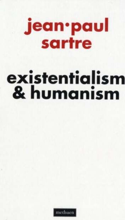 Existentialism and Humanism av Jean-Paul Sartre