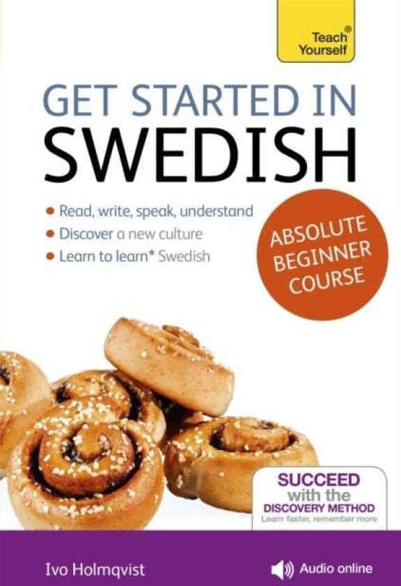 Get Started in Swedish Absolute Beginner Course av Vera Croghan, Ivo Holmqvist