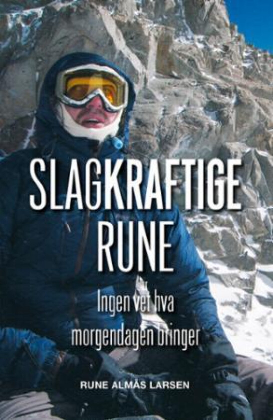 Slagkraftige Rune av Rune Almås Larsen