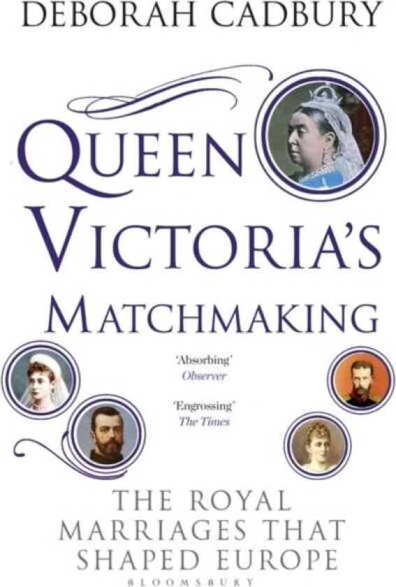 Queen Victoria's Matchmaking av Ms Deborah Cadbury