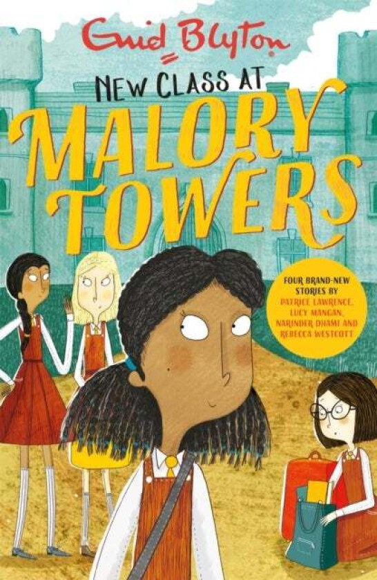Malory Towers: New Class at Malory Towers av Enid Blyton, Rebecca Westcott, Narinder Dhami, Patrice Lawrence, Lucy Mangan