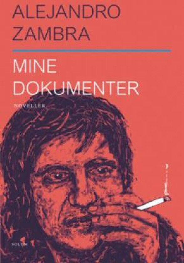 Mine dokumenter av Alejandro Zambra
