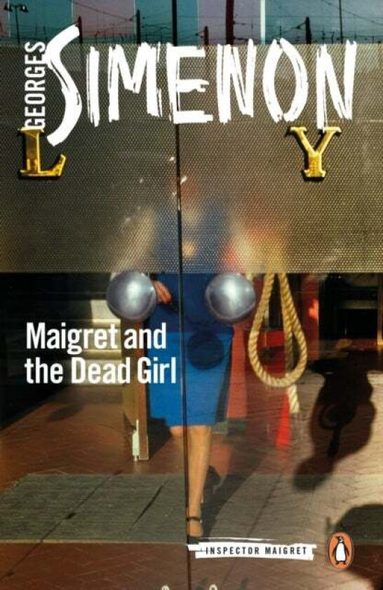 Maigret and the Dead Girl av Georges Simenon