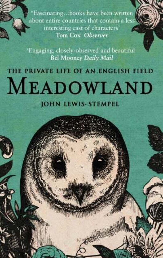 Meadowland av John Lewis-Stempel