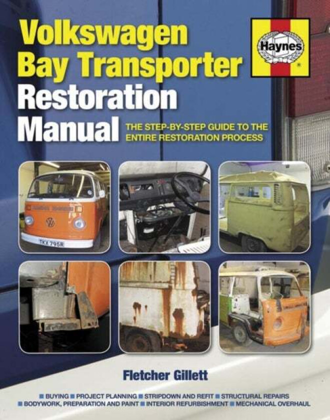 Volkswagen Bay Transporter Restoration Manual av Fletcher Gillett