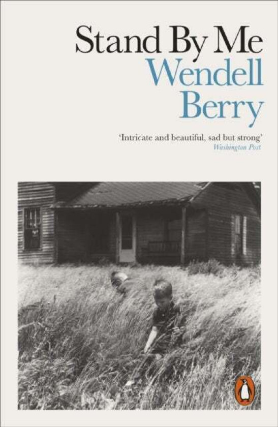 Stand By Me av Wendell Berry