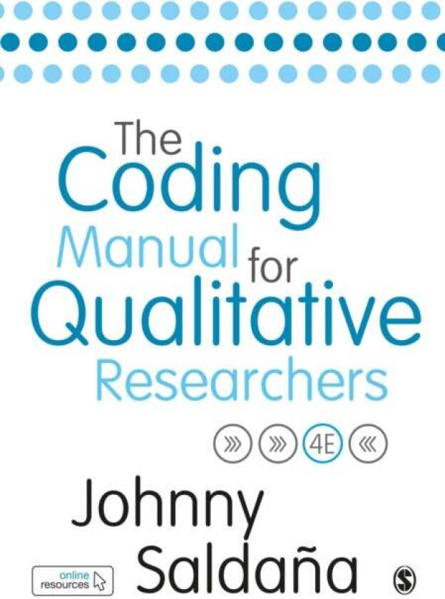 The Coding Manual for Qualitative Researchers av Johnny Saldana