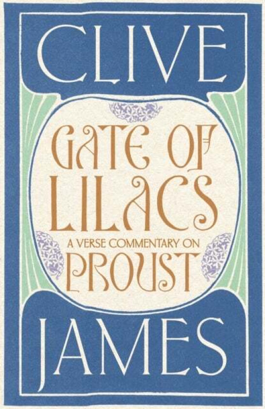 Gate of Lilacs av Clive James