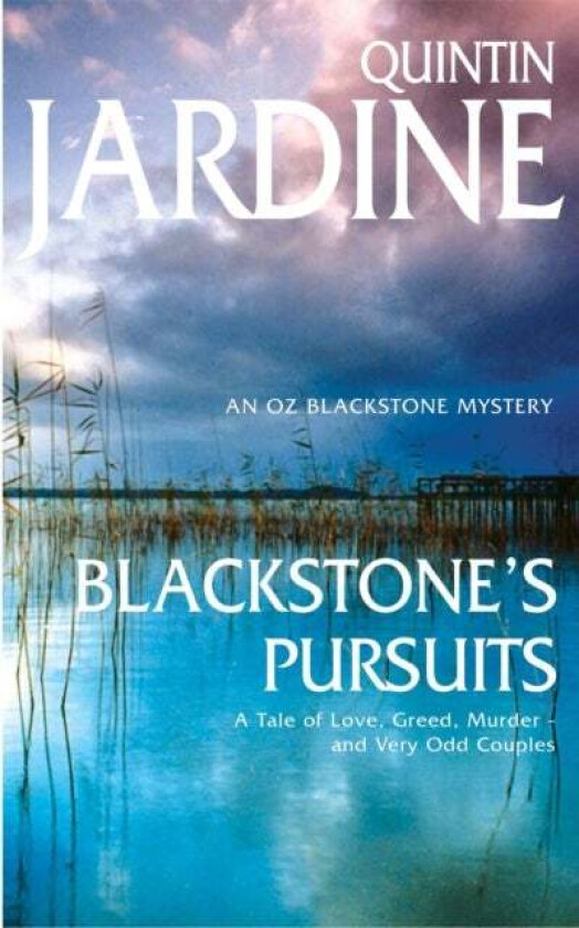 Blackstone's Pursuits (Oz Blackstone series, Book 1) av Quintin Jardine