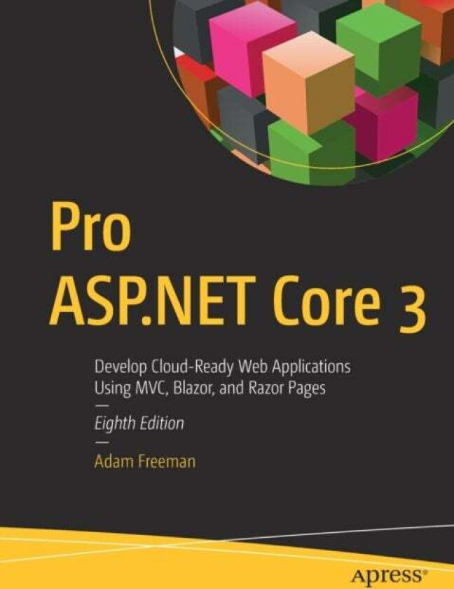 Pro ASP.NET Core 3 av Adam Freeman