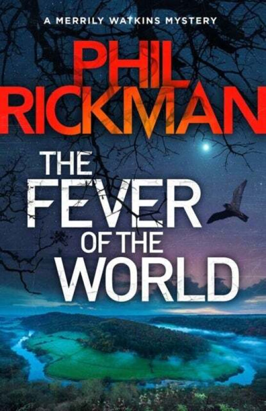 The Fever of the World av Phil (Author) Rickman