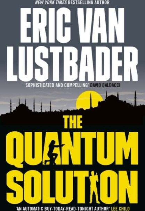 The Quantum Solution av Eric Van Lustbader