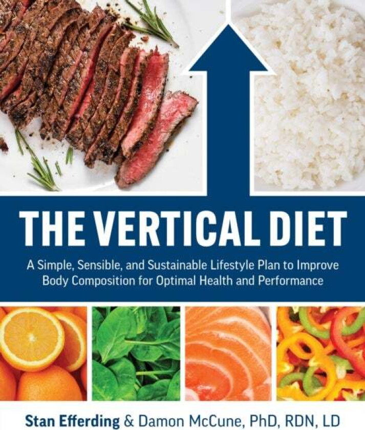 The Vertical Diet av Stan Efferding, Damon McCune