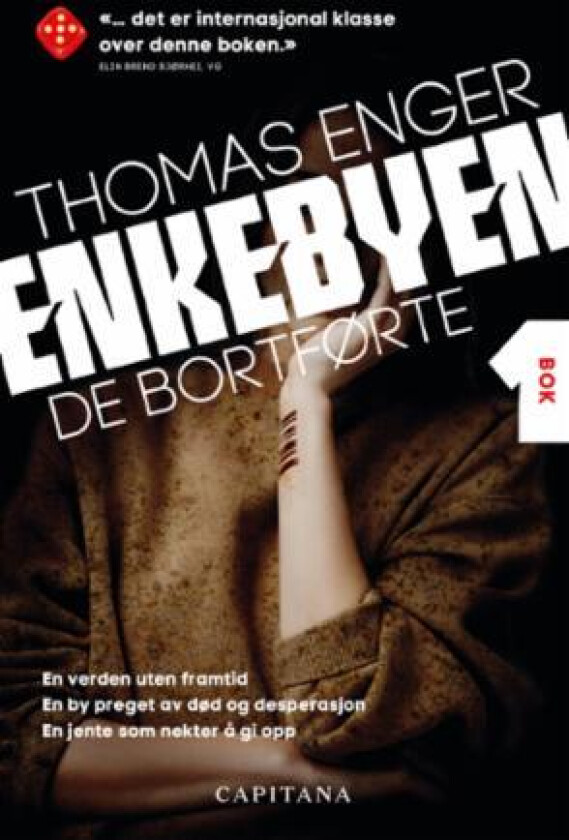 Enkebyen : de bortførte