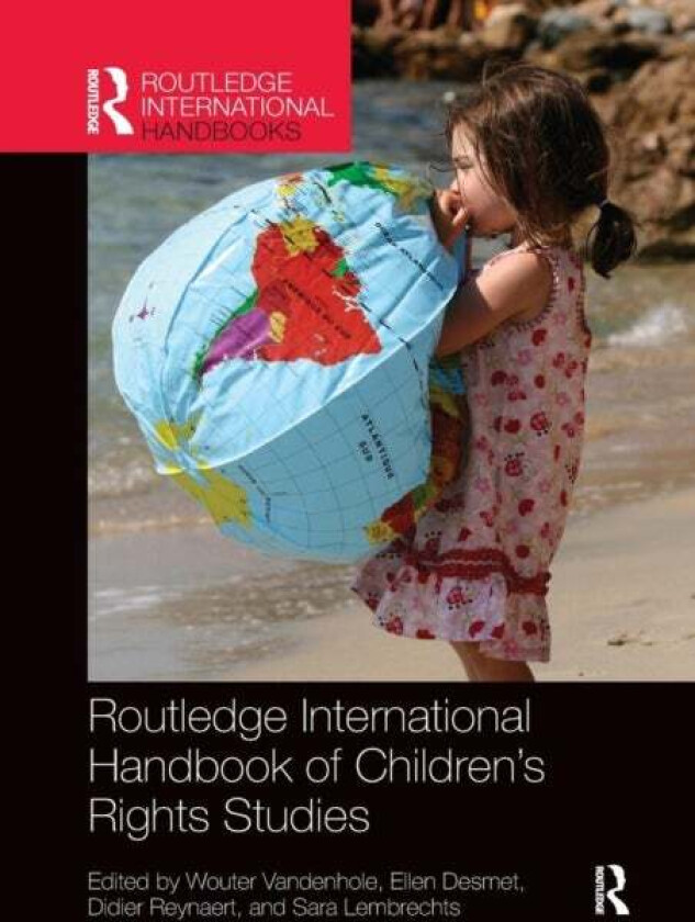 Routledge International Handbook of Children&#039;s Rights Studies