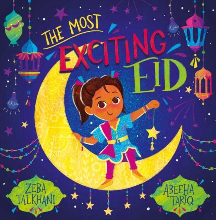 The Most Exciting Eid (PB) av Zeba Talkhani