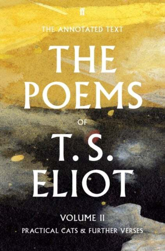 The Poems of T. S. Eliot Volume II av T. S. Eliot
