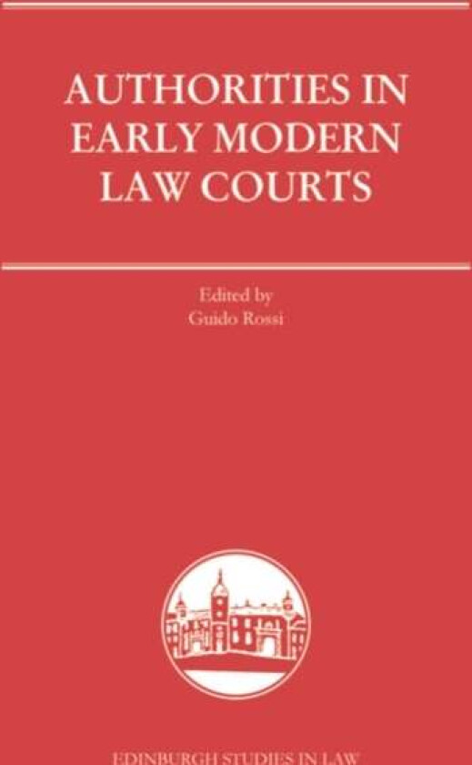 Authorities in Early Modern Courts in Europe
