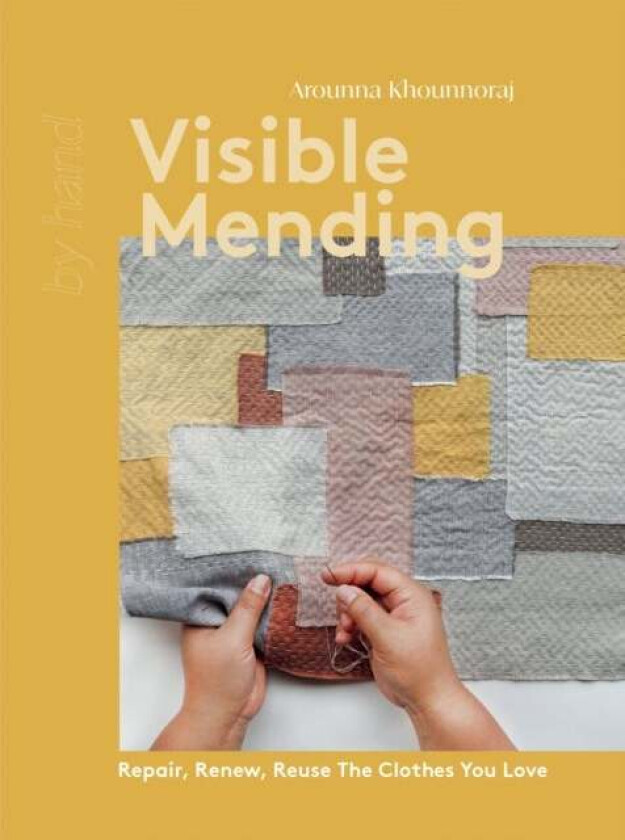 Visible Mending av Arounna Khounnoraj