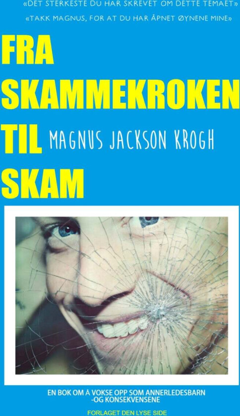 Fra skammekroken til skam av Magnus Jackson Krogh