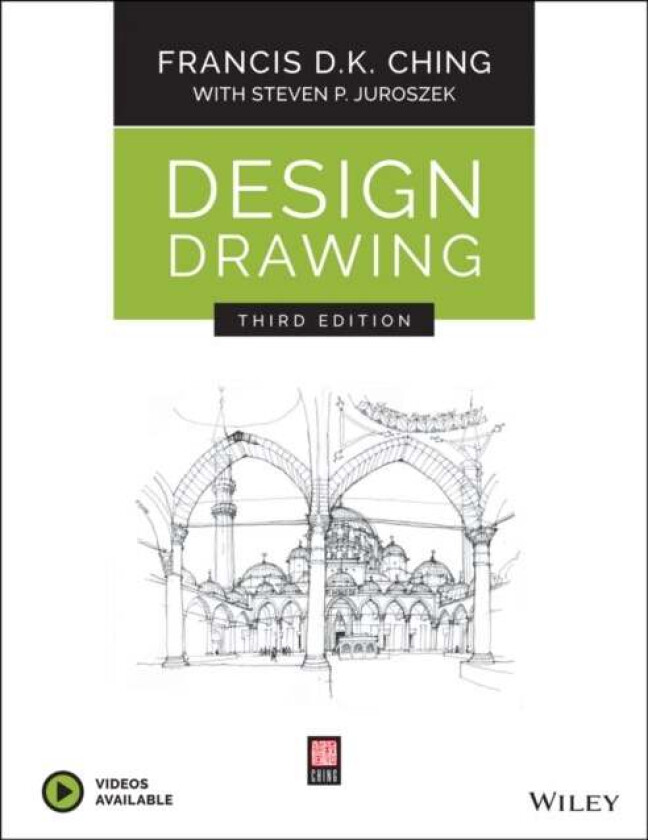 Design Drawing av Francis D. K. Ching, Steven P. Juroszek