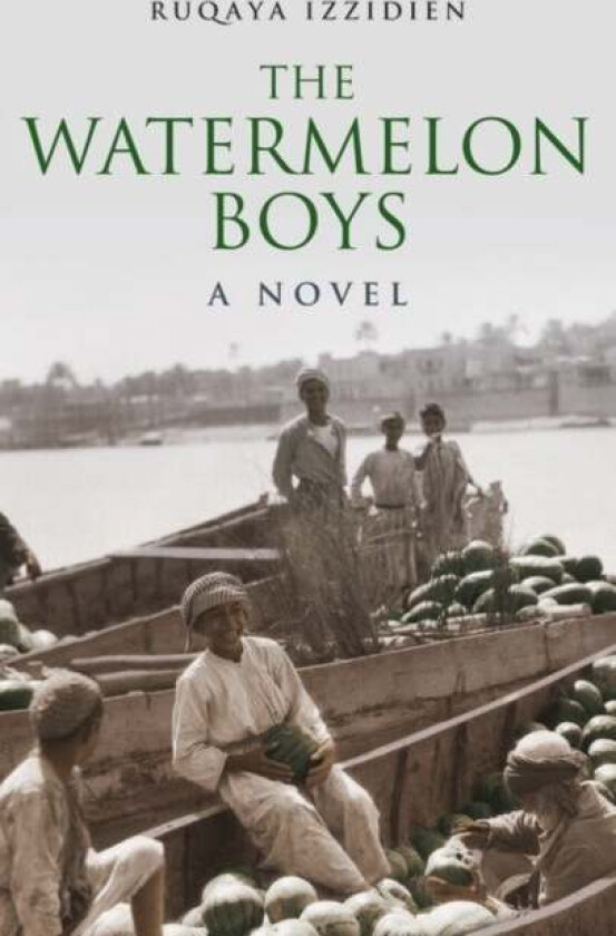 The Watermelon Boys av Ruqaya Izzidien