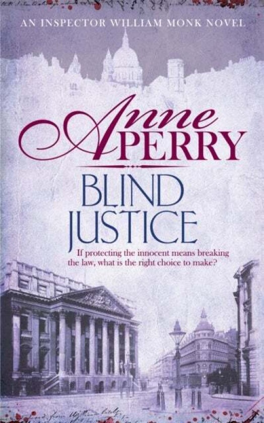 Blind Justice (William Monk Mystery, Book 19) av Anne Perry