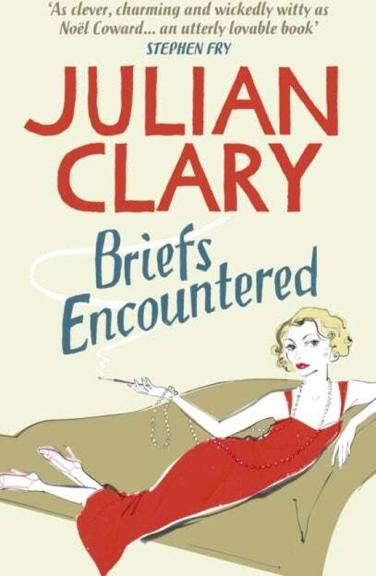 Briefs Encountered av Julian Clary