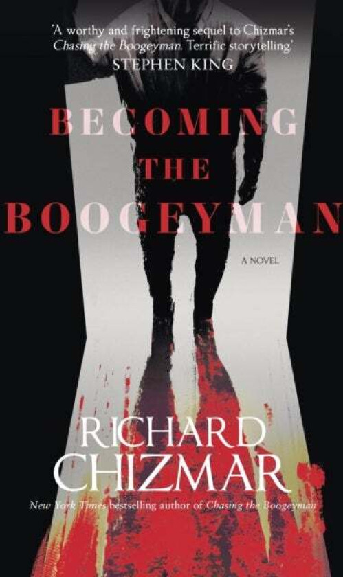 Becoming the Boogeyman av Richard Chizmar