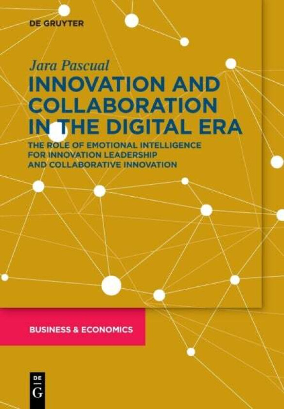 Innovation and Collaboration in the Digital Era av Jara Pascual