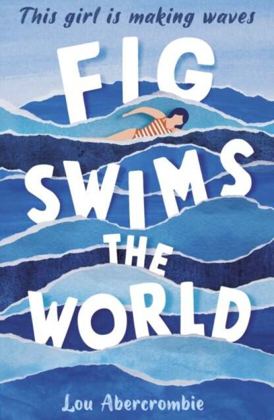 Fig Swims the World av Lou Abercrombie