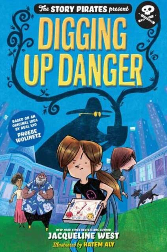 Story Pirates Present: Digging Up Danger. The av Story Pirates