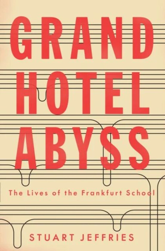 Grand Hotel Abyss av Stuart Jeffries