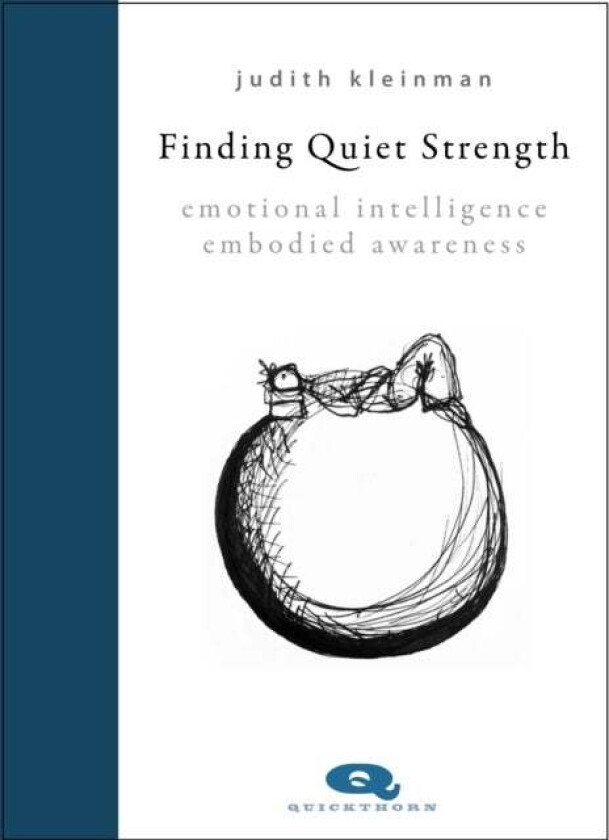 Finding Quiet Strength av Judith Kleinman