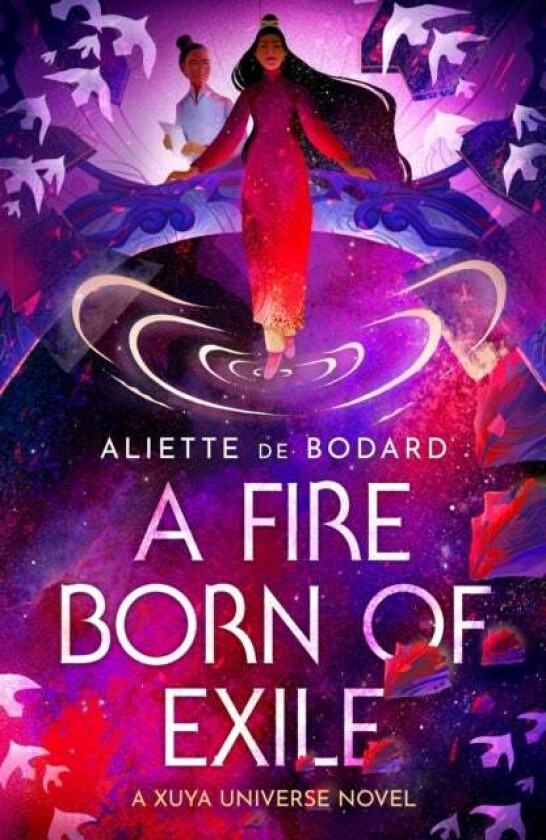 A Fire Born of Exile av Aliette de Bodard