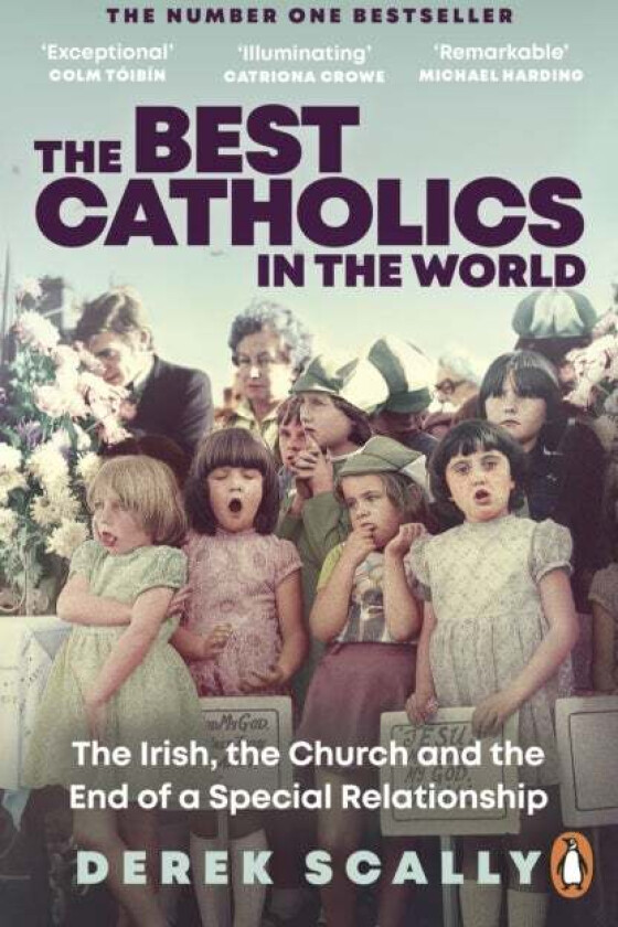 The Best Catholics in the World av Derek Scally