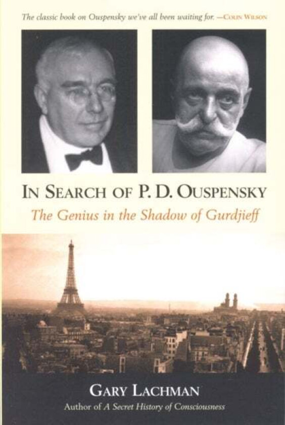 In Search of P. D. Ouspensky av Gary (Gary Lachman) Lachman