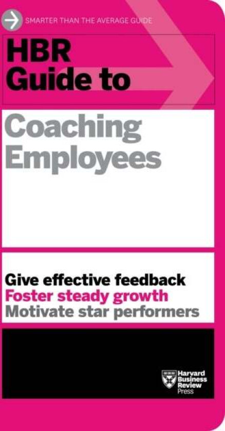 HBR Guide to Coaching Employees (HBR Guide Series) av Harvard Business Review
