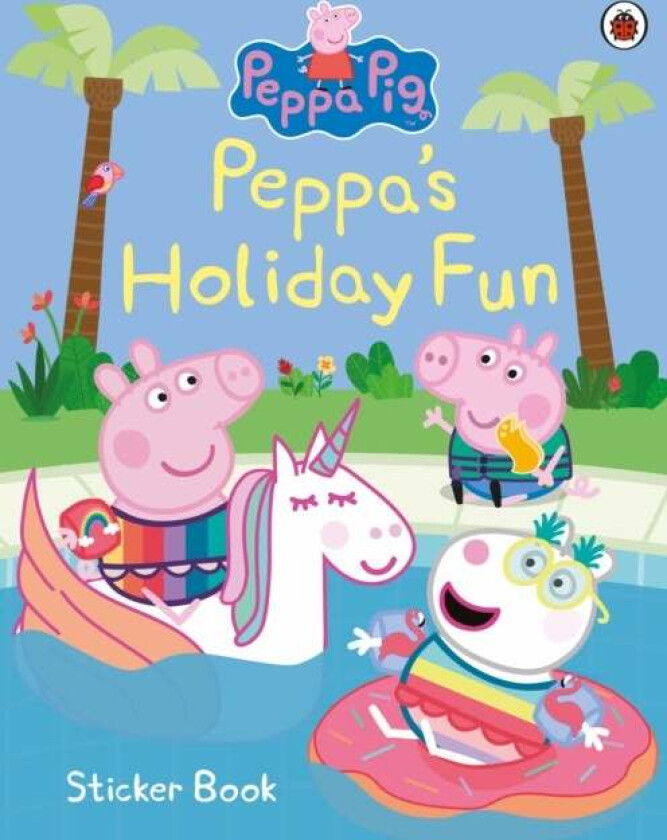 Peppa Pig: Peppa's Holiday Fun Sticker Book av Peppa Pig
