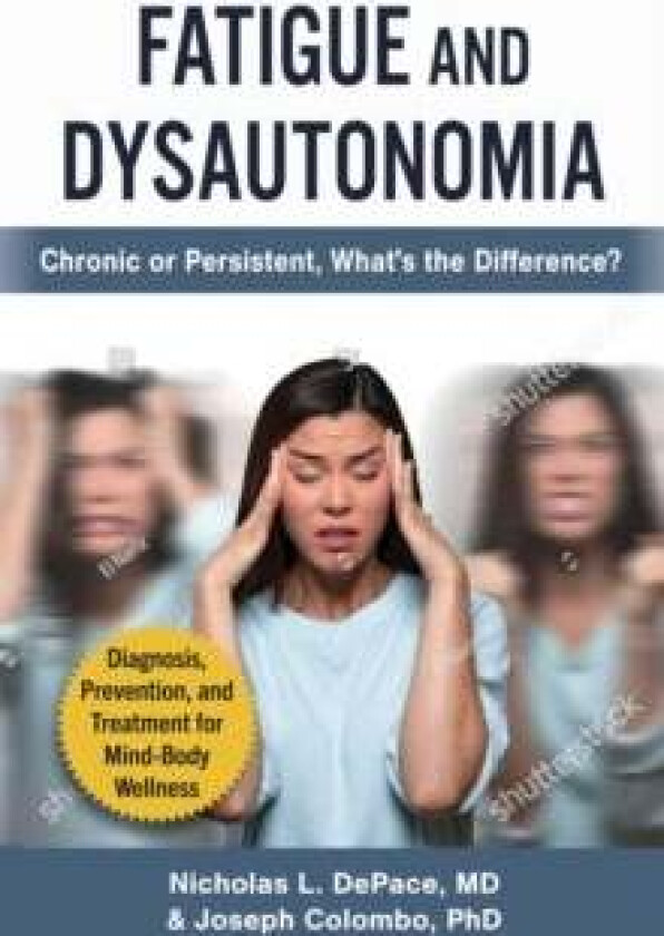 Anxiety and Dysautonomia av Nicholas L. DePace, Joseph Colombo, Dona Parker