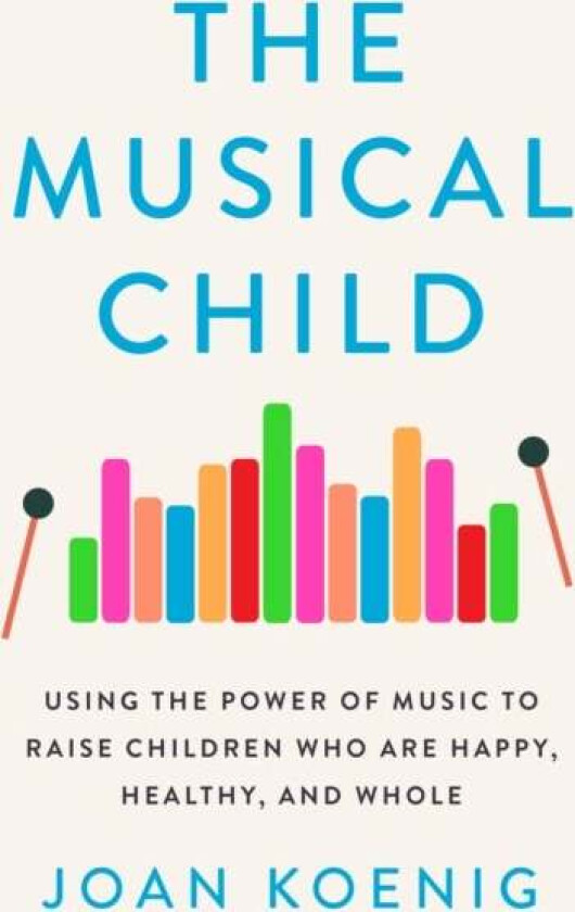 The Musical Child av Joan Koenig