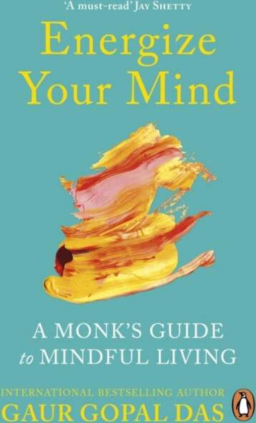 Energize Your Mind av Gaur Gopal Das
