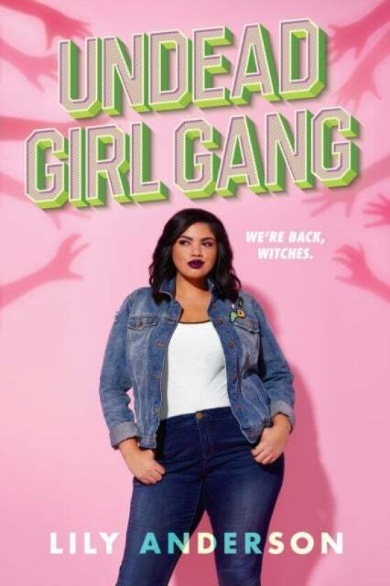Undead Girl Gang av Lily Anderson