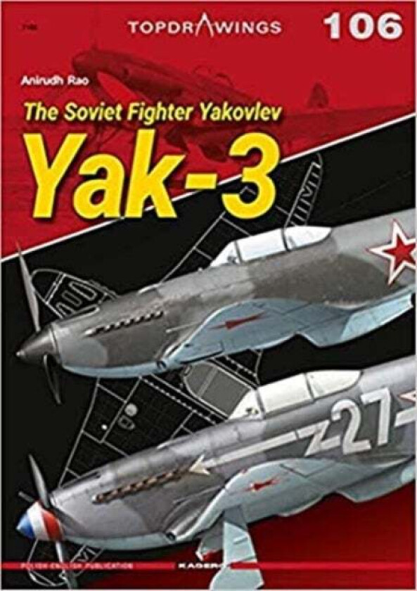 The Soviet Fighter Yakovlev Yak-3 av Anirudh Rao