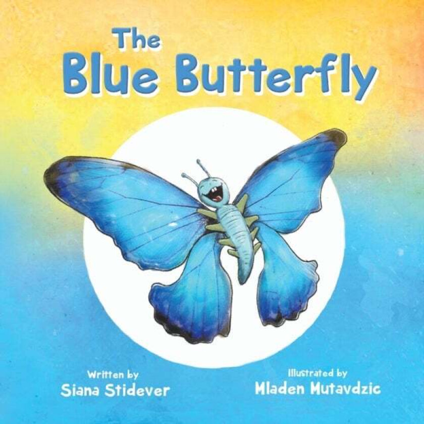 The Blue Butterfly av Siana Stidever